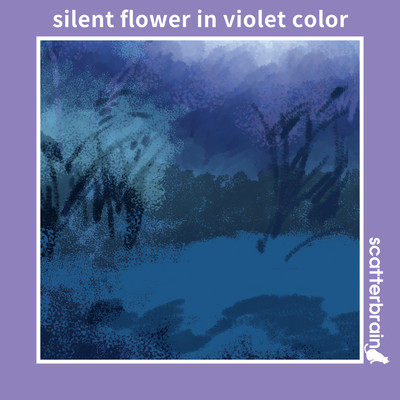 silent flower in violet color/scatterbrain