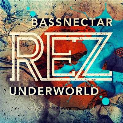 シングル/Rez (Bassnectar Remix)/Underworld