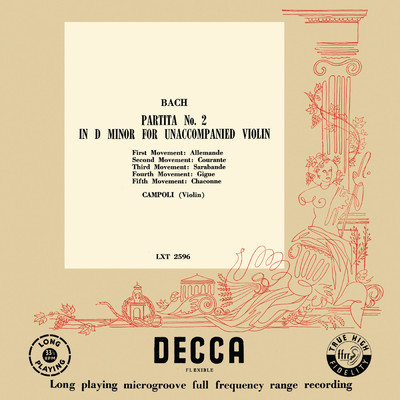 J.S. Bach: Partita No. 2 for Solo Violin in D Minor, BWV 1004: V. Ciaccona (Remastered by Mark Obert-Thorn, 2024)/アルフレード・カンポリ