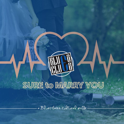 Sure To Marry You/Blues Claws
