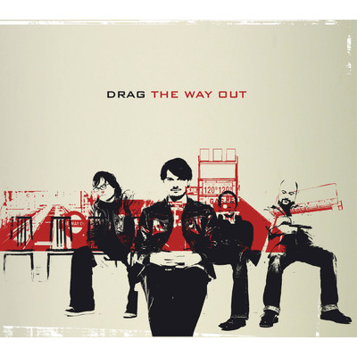 The Way Out/Drag