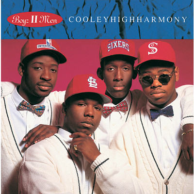 Cooleyhighharmony (Bonus Tracks Version)/Boyz II Men