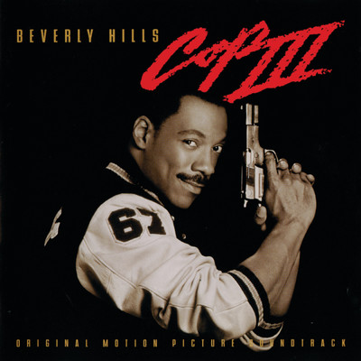 Beverly Hills Cop III (Original Motion Picture Soundtrack)/Various Artists