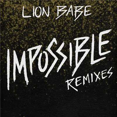 アルバム/Impossible (Remixes)/ライオン・ベイブ