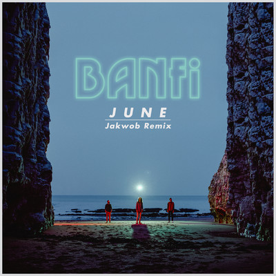 シングル/June (Jakwob Remix)/Banfi