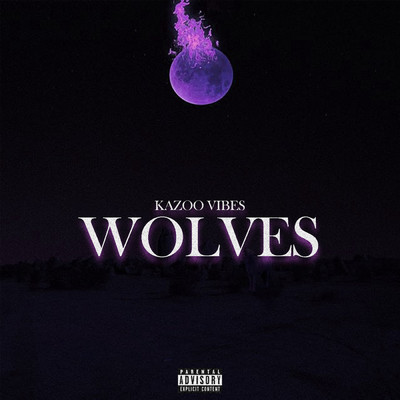 Wolves/Kazoo Vibes