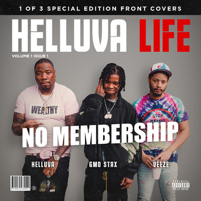 No Membership (feat. GMO Stax, Veeze)/Helluva