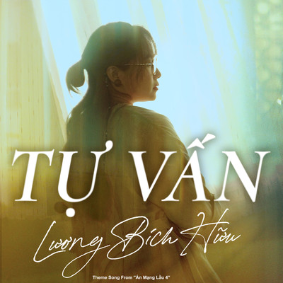 Tu Van (Theme Song From ”An Mang Lau 4”)/Luong Bich Huu