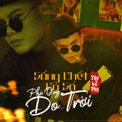 Song Chet Co So Phu Quy Do Troi/Tao Lu Phu