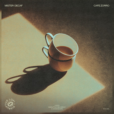 Cafe Zorro/Mister Decaf & Disruptive LoFi
