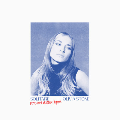 シングル/Solitaire (Version acoustique)/Olivia Stone