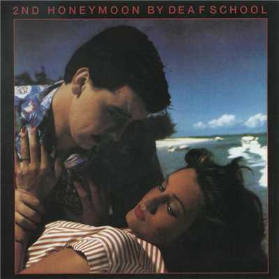 アルバム/2nd Honeymoon/Deaf School