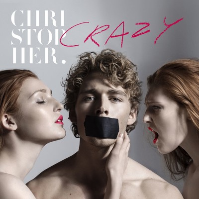 シングル/Crazy/Christopher