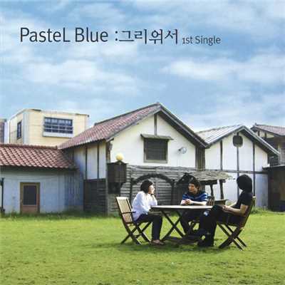Miss you/Pastel Blue