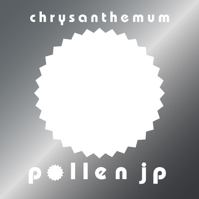 アルバム/chrysanthemum/pollen jp