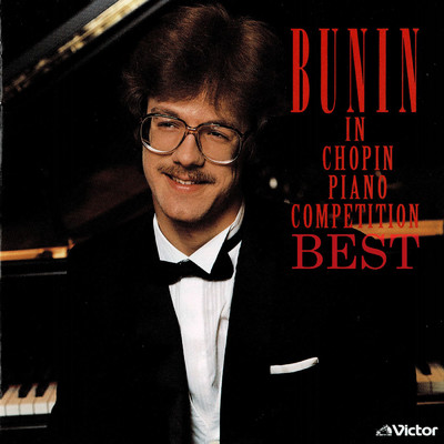 Bunin In Chopin Piano Competition Live Best/Stanislav Bunin