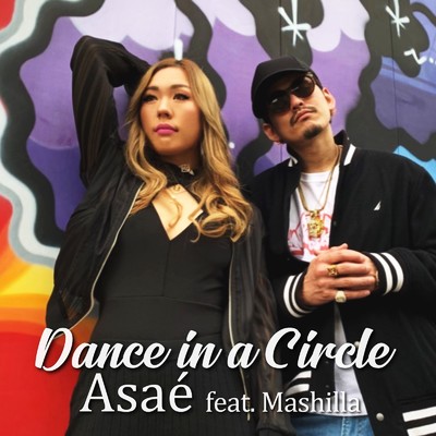 シングル/Dance In A Circle (feat. Mashilla)/Asae