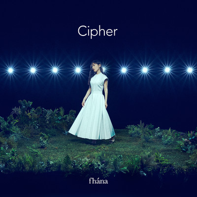 アルバム/Cipher/fhana