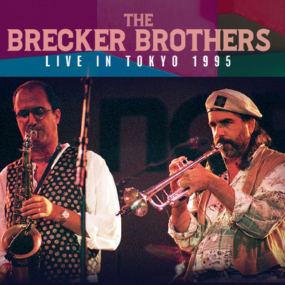 アルバム/ライヴ・イン・ジャパン1995 (ライブ)/The Brecker Brothers