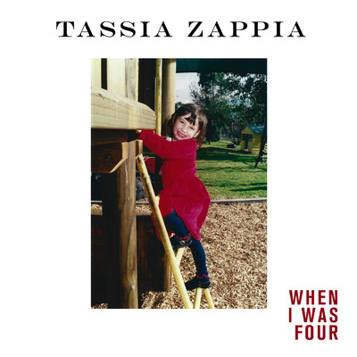 シングル/When I Was Four/Tassia Zappia