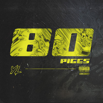シングル/80 Piges (Explicit)/YL