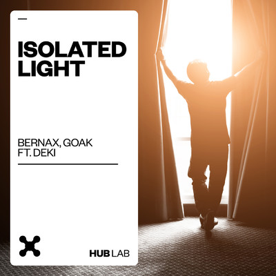 Isolated Light (featuring Deki)/Bernax／Goak