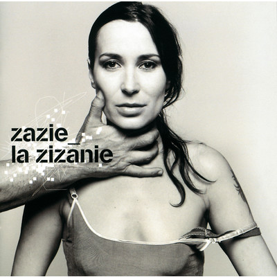 アルバム/La Zizanie/ザジ