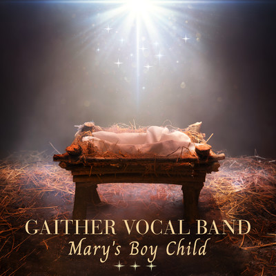 シングル/Mary's Boy Child/Gaither Vocal Band
