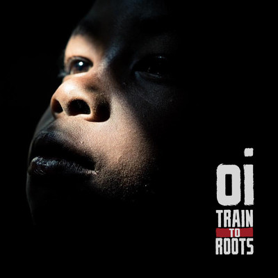 シングル/OI/Train To Roots
