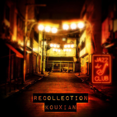 シングル/Recollection/Kouxian