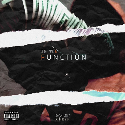 In the Function (feat. Chess)/Sha EK