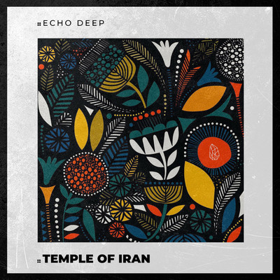 Temple Of Iran/Echo Deep