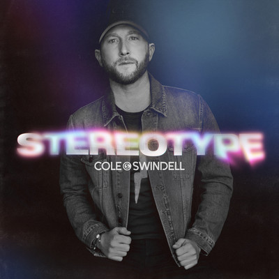アルバム/Stereotype/Cole Swindell
