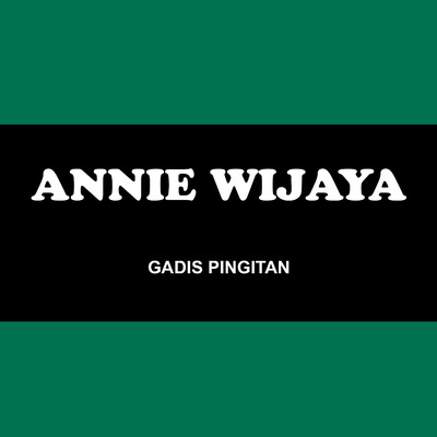 Annie Wijaya