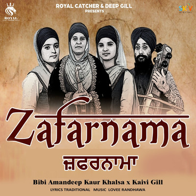 シングル/Zafarnama/Bibi Amandeep Kaur Khalsa & Kaivi Gill