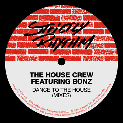 Dance To The House (feat. Bonz) [Club Vocal]/The House Crew
