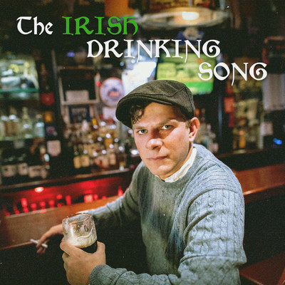 The Irish Drinking Song (feat. The Gammy Fluthers)/Kyle Gordon