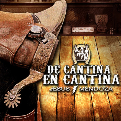 アルバム/DE CANTINA EN CANTINA/Jesus Mendoza