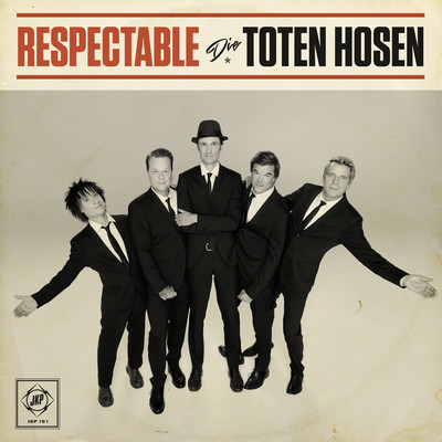 アルバム/Respectable/Die Toten Hosen