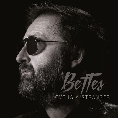 Love Is a Stranger/BETTES