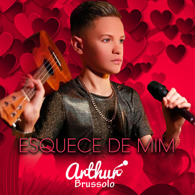 シングル/Esquece de Mim/Arthur Brussolo