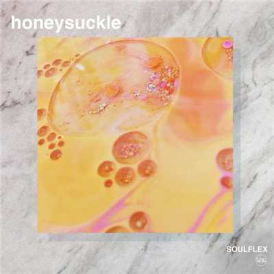 honeysuckle/Soulflex