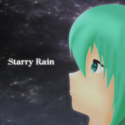 Starry Rain/takaUK feat. 初音ミク