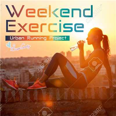 アルバム/Weekend エクササイズ 〜Urban Running Project〜/RELAX WORLD