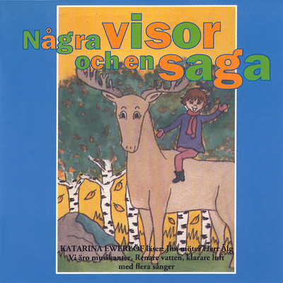 アルバム/Nagra visor och en saga 3/Katarina Ewerlof／Sagoorkestern／Barnkoren