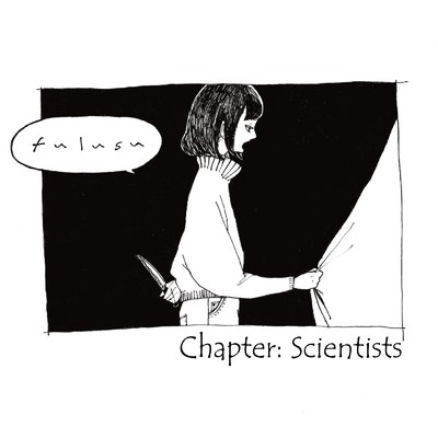 Chapter: Scientists/fulusu