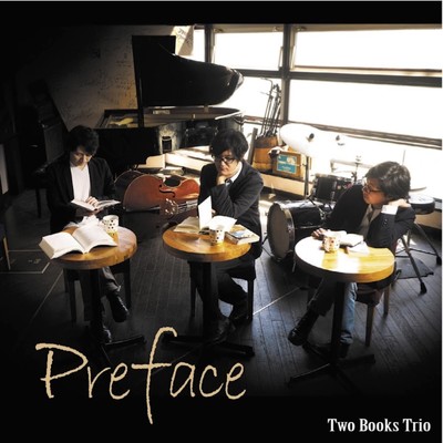 Praface (edited, Live at Jamusica)/Two Books Trio & 本山 禎朗