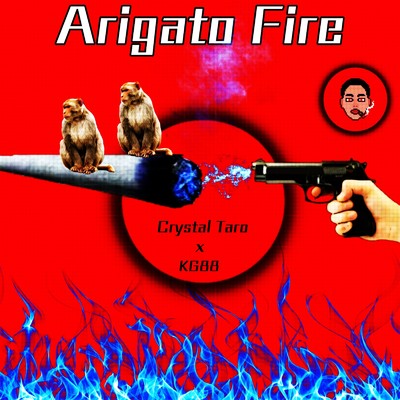 シングル/Arigato Fire/Crystal Taro & KG88