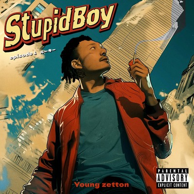 シングル/Stupid Boy/Young zetton