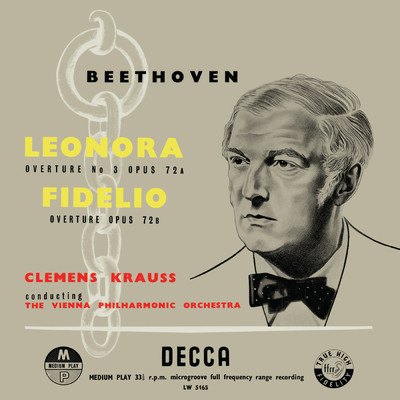 Beethoven: Leonore Overtures; Fidelio Overture; Piano Concerto No. 2 (Clemens Krauss: Complete Decca Recordings, Vol. 1)/ヴィルヘルム・バックハウス／ウィーン・フィルハーモニー管弦楽団／クレメンス・クラウス